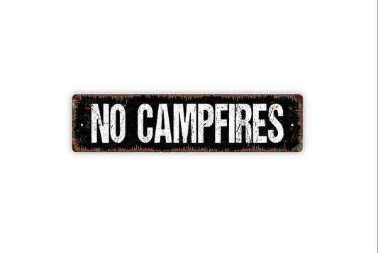 No Campfires Sign - Fire Hazard Camping Camper Fire Pit Vinyl Sticker Or  Street Metal Sign or Door Name Plate Plaque