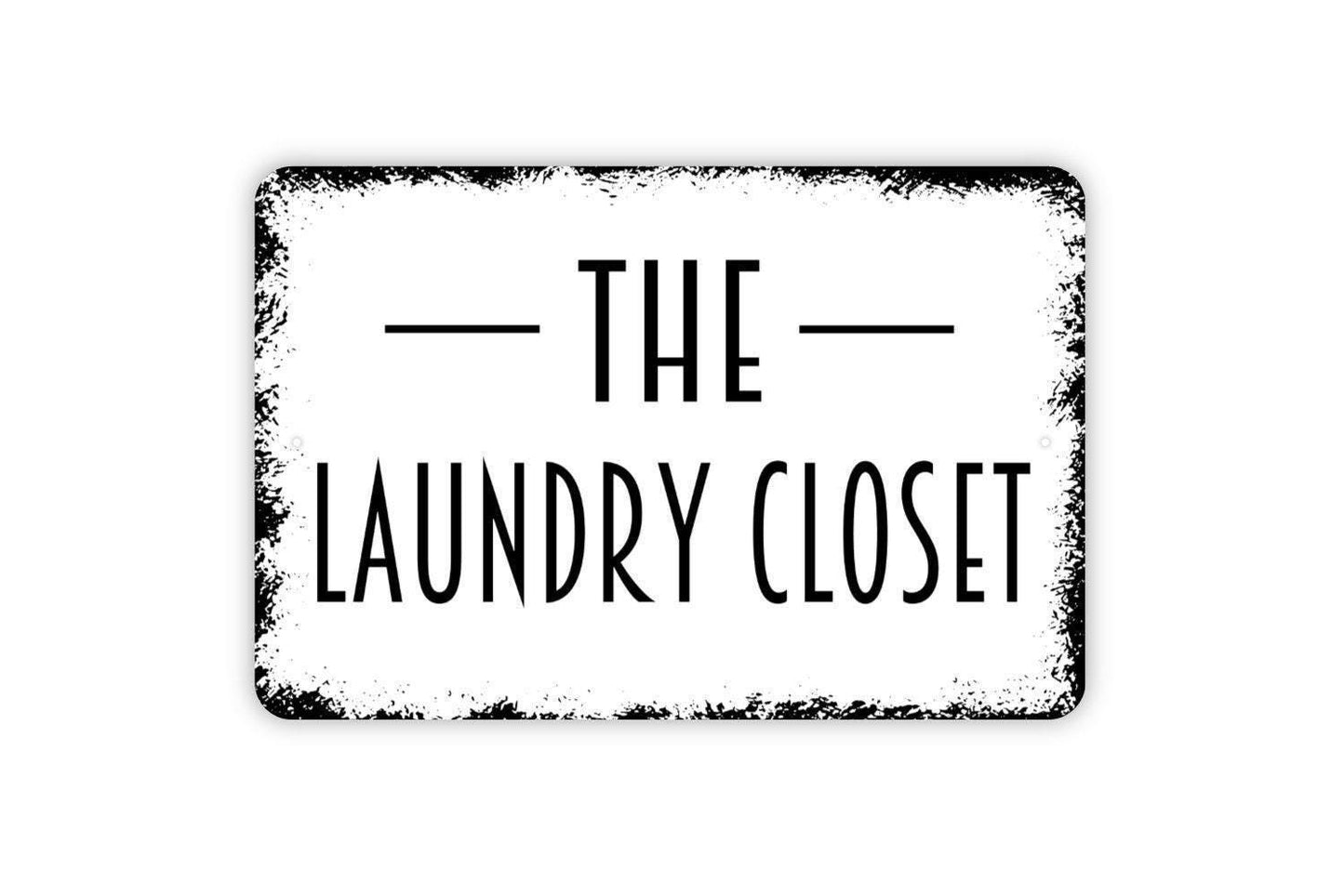The Laundry Closet Sign | Rustic Farmhouse Laundry Room or Utility Closet Wall Sign | Country Style Metal Sign or Vinyl Sticker Home Décor