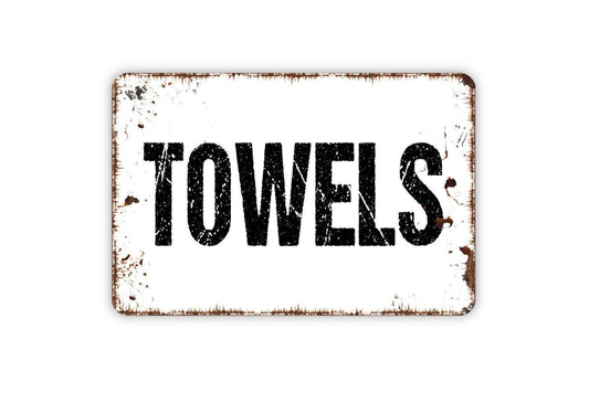 Towels Sign | Bathroom, Spa, Poolside, or Beach House Wall Sign | Functional Organization Metal Towels Sign or Vinyl Sticker Décor