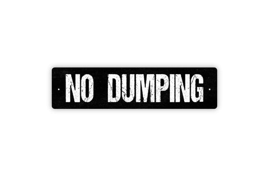 No Dumping Sign - Private Property No Trespassing Vinyl Sticker Or  Street Metal Sign or Door Name Plate Plaque