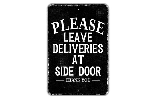 Please Leave Deliveries At Side Door Thank You Sign | Delivery Driver Metal Sign or Vinyl Sticker | Package Drop Off, Porch, Gate, Business