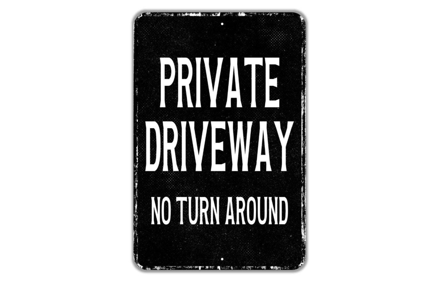 Private Driveway No Turn Around Sign Metal Wall Art or Vinyl Sticker for Yard, Property Entrance, Fence, Outdoor Security, Driveway Warning