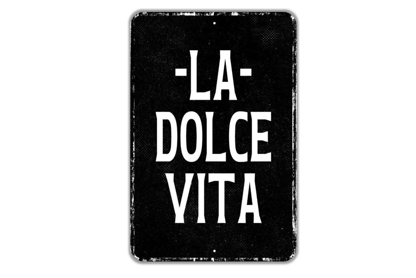 La Dolce Vita Sign Metal Wall Art or Vinyl Sticker for Kitchen, Dining Room, Italian Decor, Home Bar, Rustic Wall Art, Italian Quote Sign