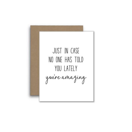You’re Amazing Card Encouragement Thinking of You